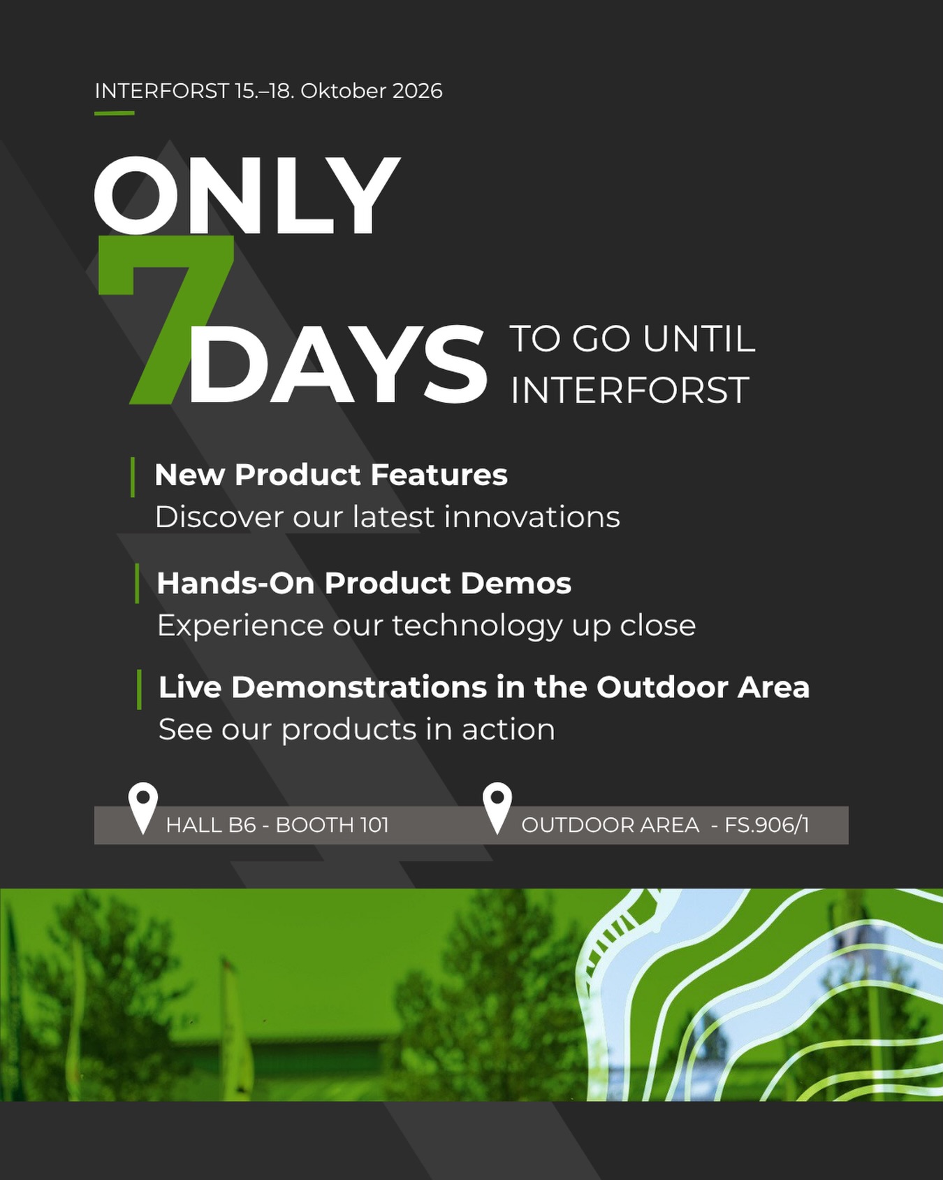 Only 7 Days Until Interforst 2026 – Meet Us at Our Booth